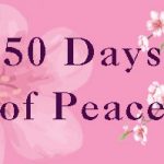 50 Days for Peace with Roxy Manning, Kathleen Macferran, Kathy Simon and Sarah Peyton: January 19 - March 9, 2021
